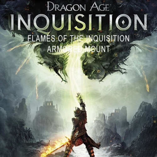Dragon Age Inquisition Flames of the Inquisition Armored Mount Pc