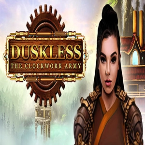 Duskless The Clockwork Army