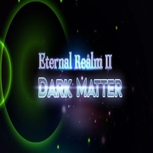 Eternal Realm 2 Dark Matter Pc