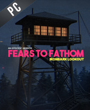 Fears to Fathom Ironbark Lookout Pc