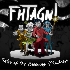 Fhtagn! Tales of the Creeping Madness