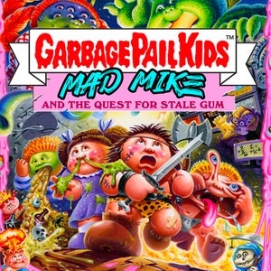 Garbage Pail Kids Mad Mike and the Quest for Stale Gum Switch