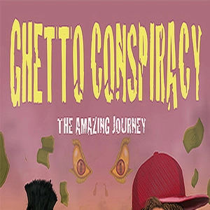 Ghetto Conspiracy Pc