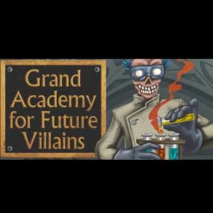 Grand Academy for Future Villains