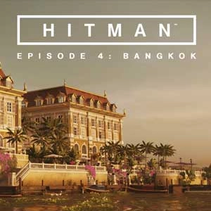 HITMAN Episode 4 Bangkok Pc