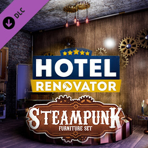 Hotel Renovator Steampunk Furniture Set Pc