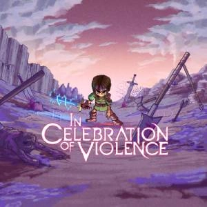 In Celebration of Violence Xbox Series X