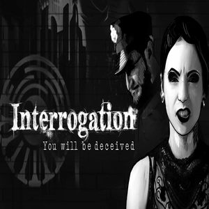 Interrogation You will be deceived