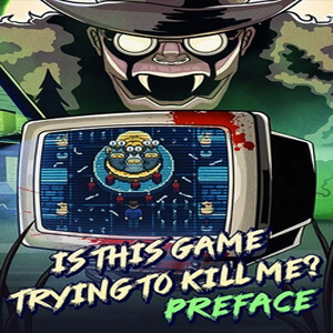 Koop Is this Game Trying to Kill Me? CD Key Goedkoop Vergelijk de Prijzen