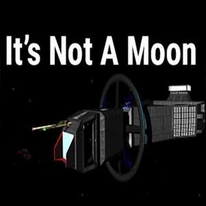 Its Not A Moon Pc