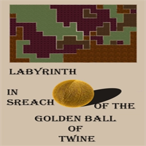 Labyrinth in Search Of the Golden Ball of Twine Pc