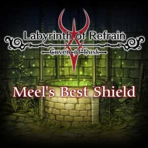 Labyrinth of Refrain Coven of Dusk Meels Best Shield Pc