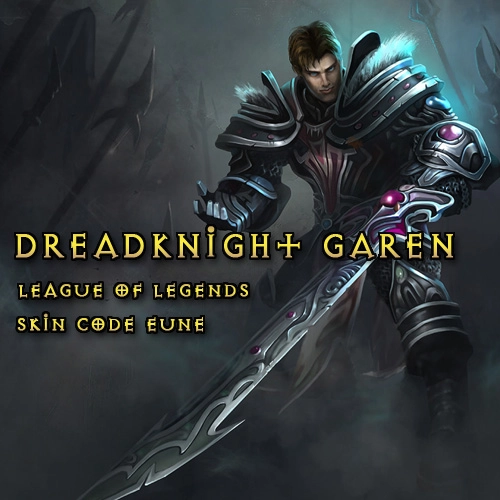 League Of Legends Skin Dreadknight Garen EUNE Pc