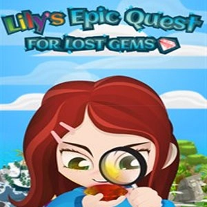 Lily’s Epic Quest for Lost Gems