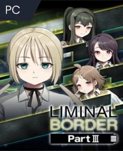 Liminal Border Part 3 Pc