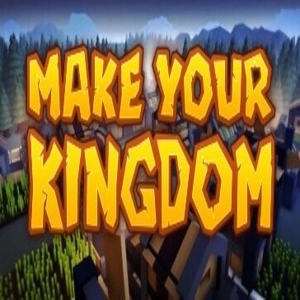 Make Your Kingdom Pc