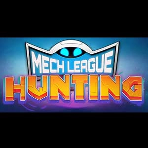 Mech League Hunting