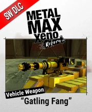 METAL MAX Xeno Reborn Gatling Fang Switch