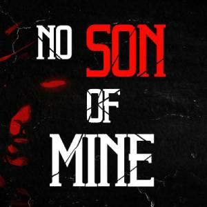 No Son Of Mine Xbox One