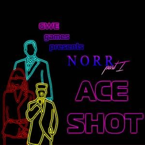 NORR part I Ace Shot Pc