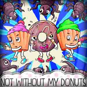 Koop Not without my donuts CD Key Compare Prices