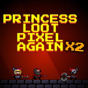 Princess.Loot.Pixel.Again x2