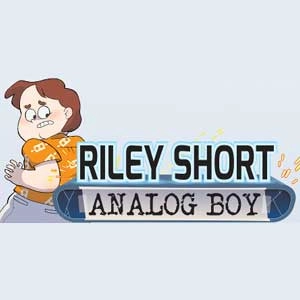 Riley Short Analog Boy Episode 1