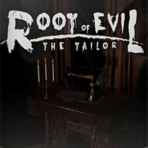 Root of Evil The Tailor