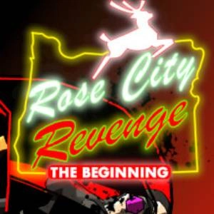 Rose City Revenge The Beginning Pc