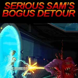 Serious Sam's Bogus Detour Pc