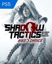 Koop Shadow Tactics Blades of the Shogun Aiko’s Choice PS5 Goedkoop Vergelijk de Prijzen