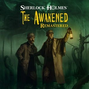 Sherlock Holmes The Awakened Remastered Pc