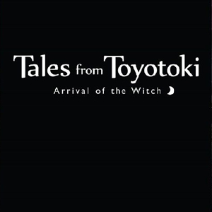 Tales from Toyotoki Arrival of the Witch Xbox One