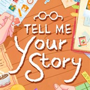 Tell Me Your Story Xbox One