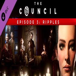 The Council Episode 3 Ripples