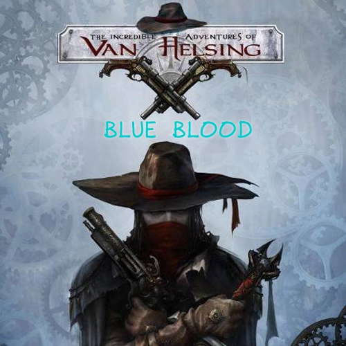 The Incredible Adventures of Van Helsing Blue Blood Pc