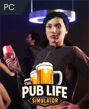 The Pub Life Simulator Pc