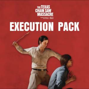 The Texas Chain Saw Massacre Slaughter Family Execution Pack 1 Pc