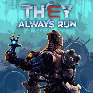 They Always Run Playstation 4