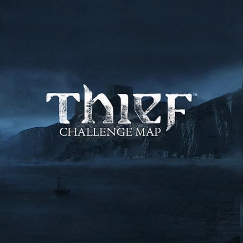THIEF The Forsaken Challenge Map Pc