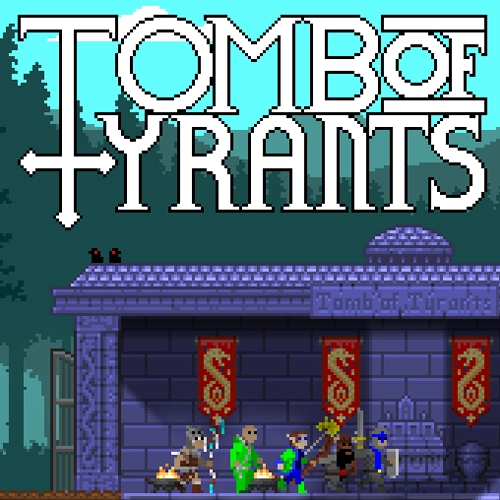 Tomb of Tyrants Pc