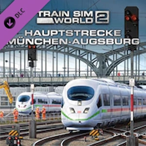 Train Sim World 2 Hauptstrecke München-Augsburg