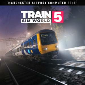 Train Sim World 5 Manchester Airport Commuter Manchester Alderley Edge Playstation 4