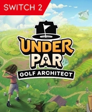 Under Par Golf Architect Switch 2