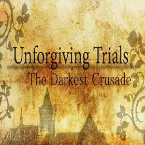 Koop Unforgiving Trials The Darkest Crusade CD Key Compare Prices