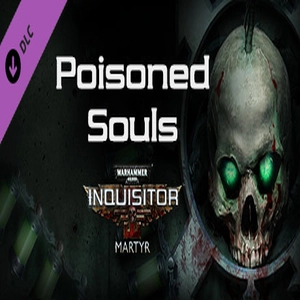Warhammer 40K Inquisitor Martyr Poisoned Soul Pc