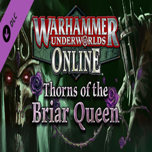 Koop Warhammer Underworlds Online Warband Thorns of the Briar Queen CD Key Goedkoop Vergelijk de Prijzen