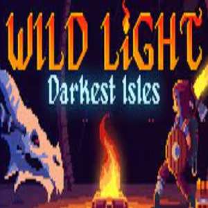 Wild Light Darkest Isles