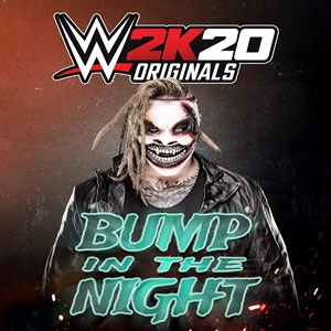 WWE 2K20 Originals Bump in the Night