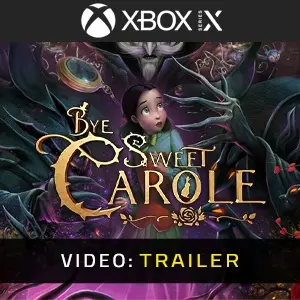 Bye Sweet Carole Xbox Series - Trailer